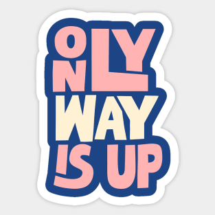 Only Way is Up in blue peach pink and white Sticker